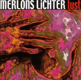 Merlons Lichter - Lust (CD)