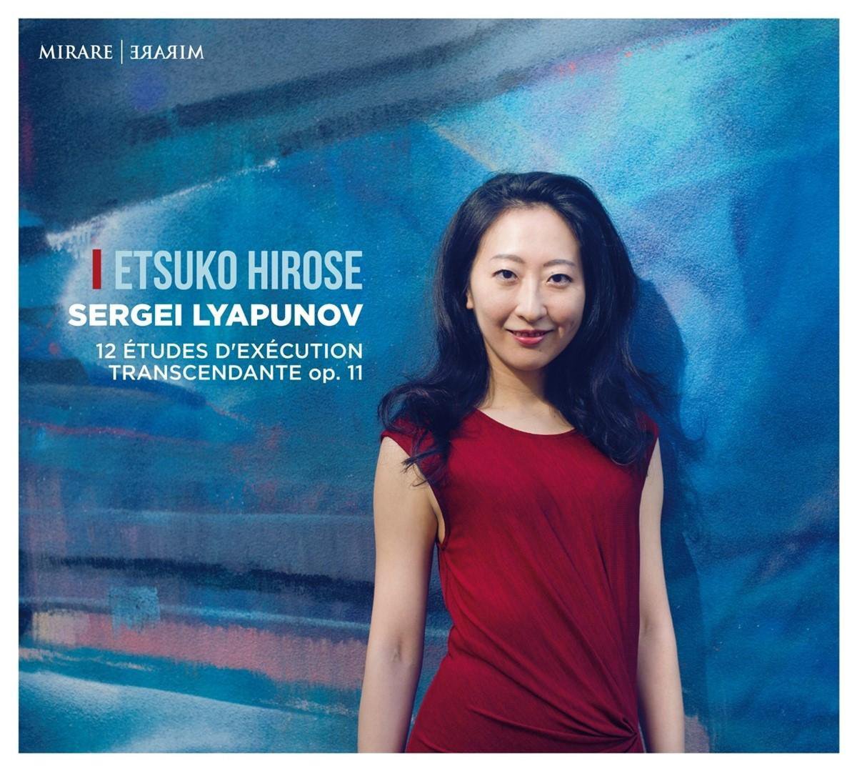 Etsuko Hirose - Lyapunov: 12 Études D'Execution Transcendante op. 11 (CD)