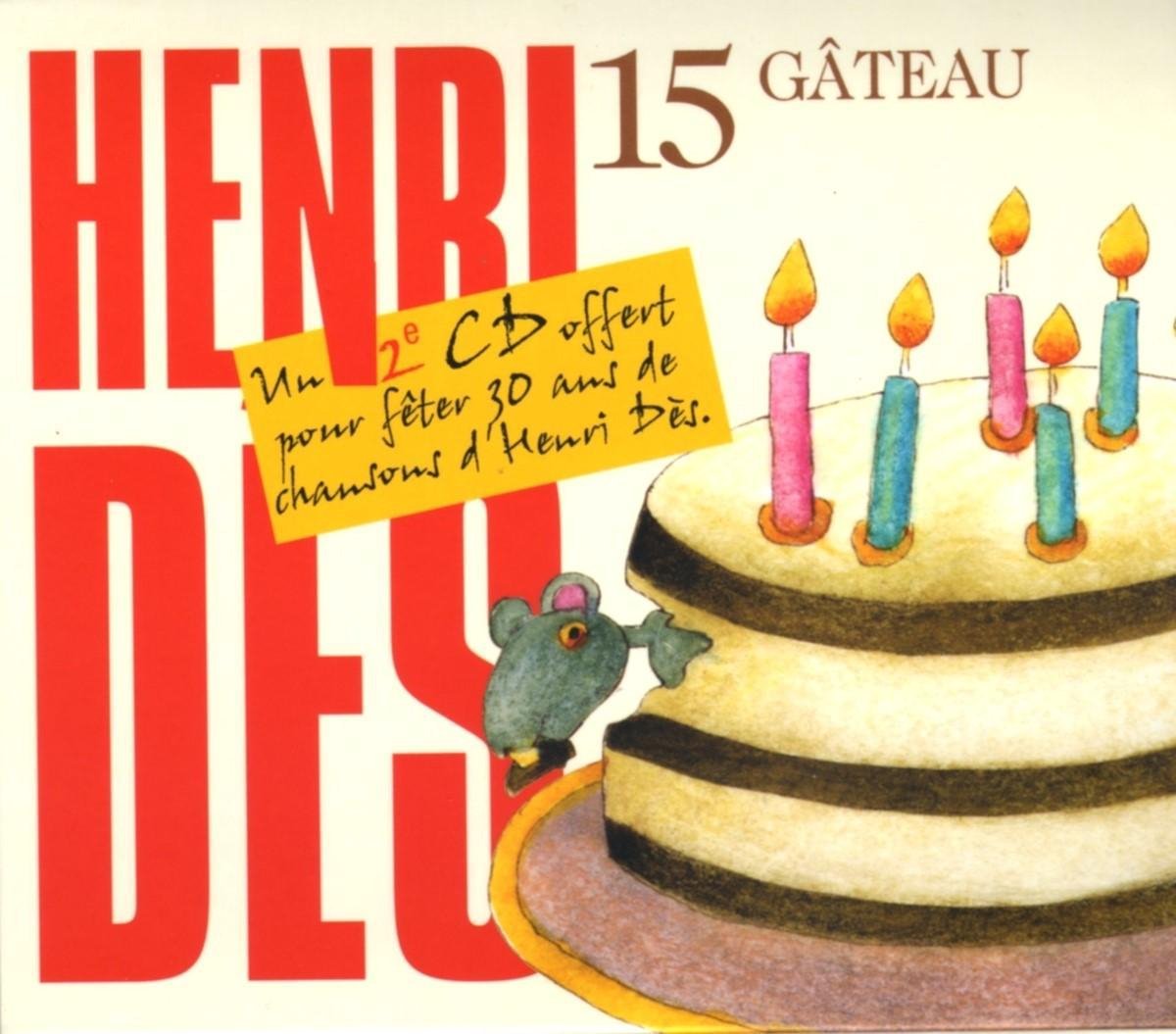 Henri Dès - Gateau - 15 (CD)