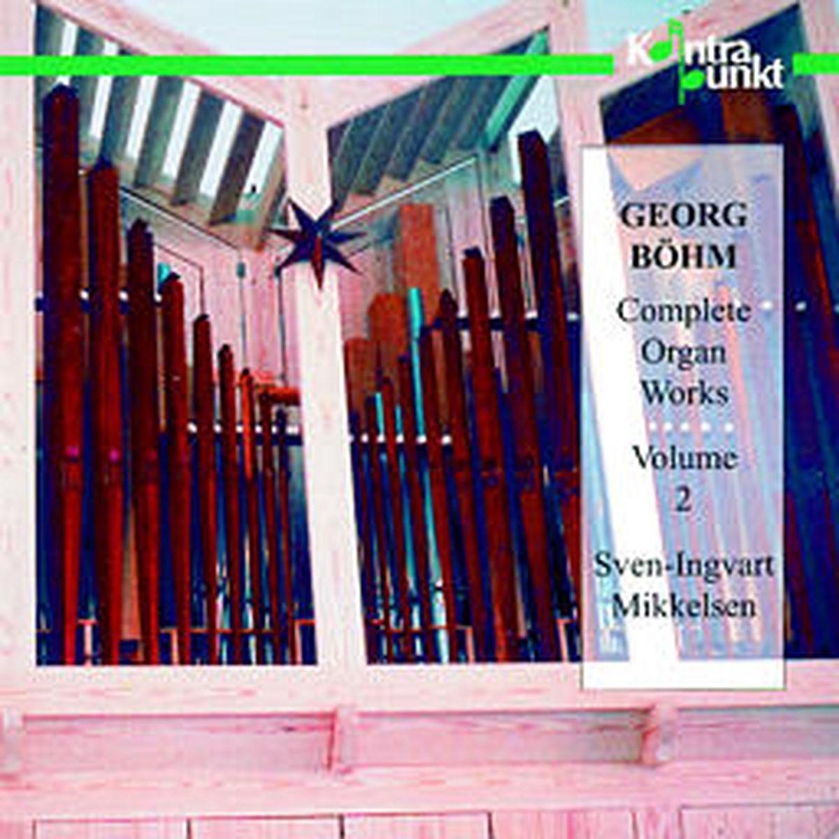 Sven-Ingvart Mikkelsen - Böhm: Complete Organ Works, Volume 2 (CD)