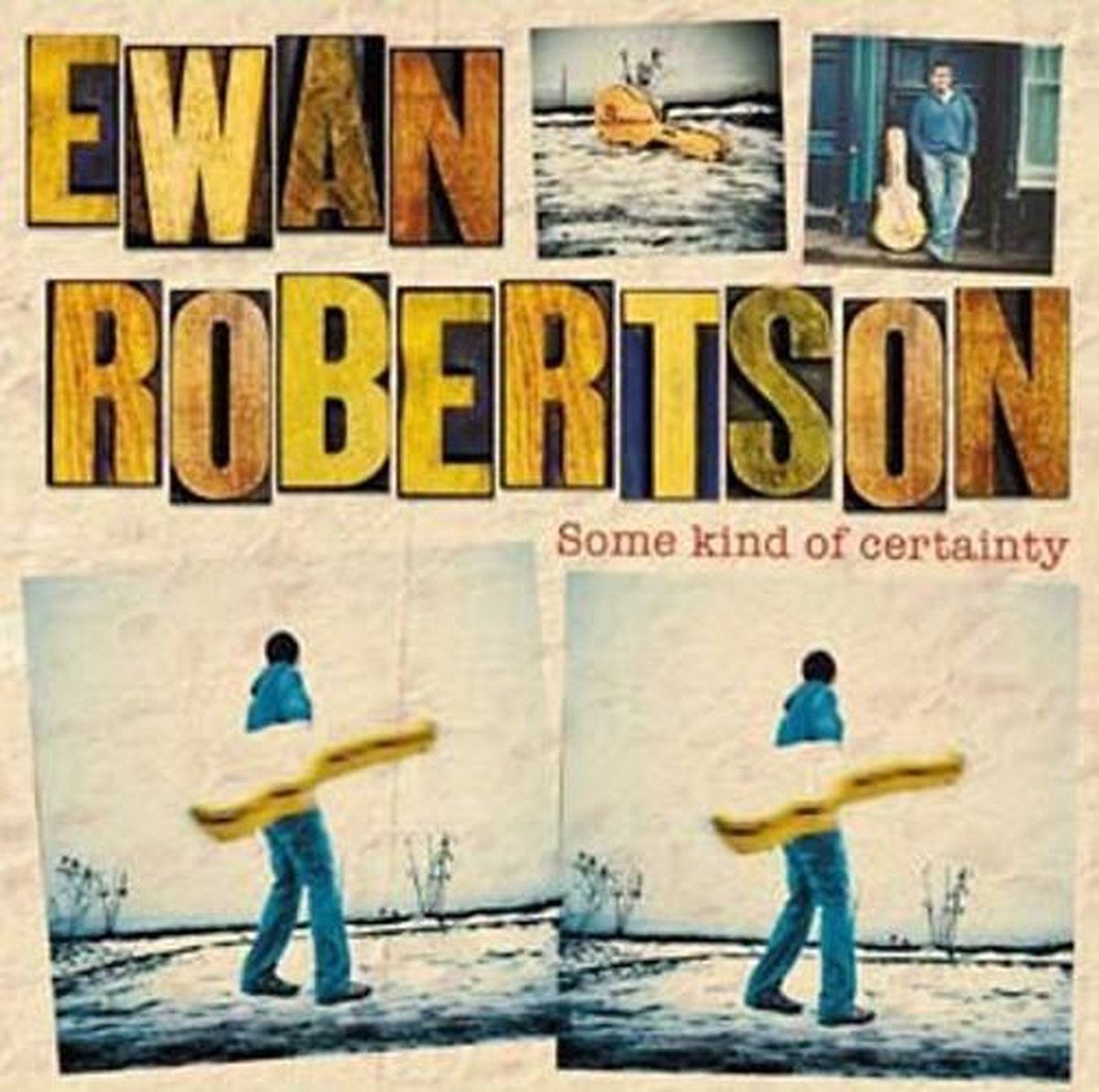Ewan Robertson - Some Kind Of Certainty (CD)