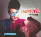 Carrousel - L'euphorie (CD)