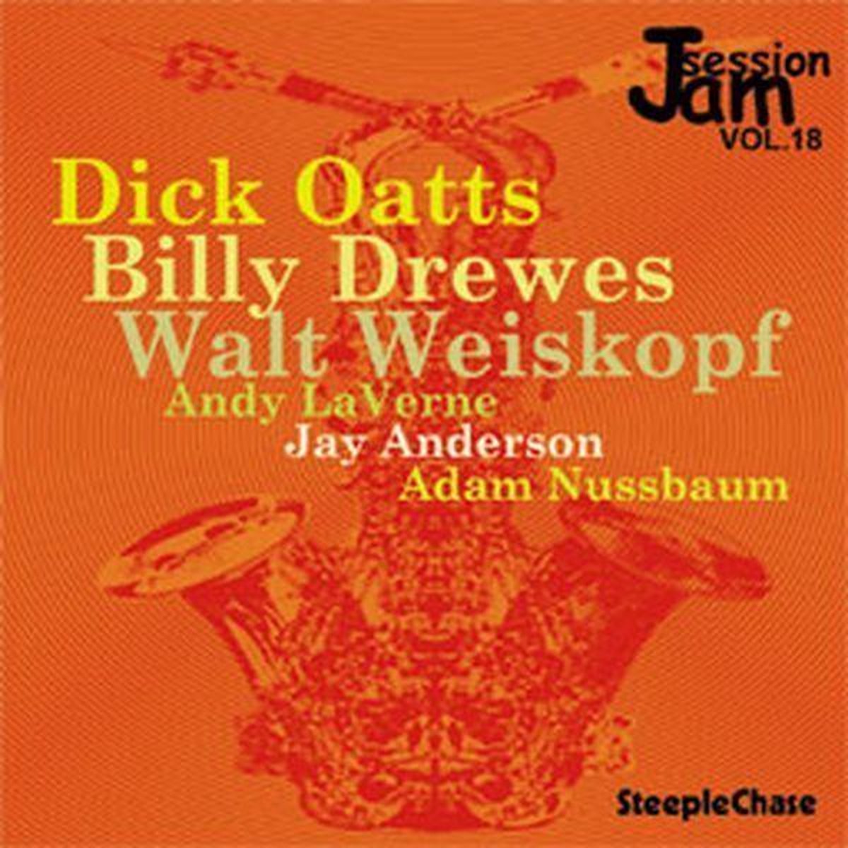 Dick Oatts, Billy Drewes, Walt Weiskopf - Jam Session Volume 18 (CD)