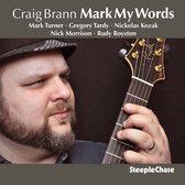 Craig Brann - Mark My Words (CD)
