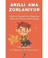 Akıllı Ama Zorlanıyor