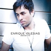 Enrique Iglesias: Greatest Hits [CD]