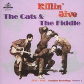 Cats & The Fiddle - Killin' Jive (Complete Recordings) (CD)