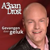 A3aan Drost - Gevangen Door Geluk (CD)