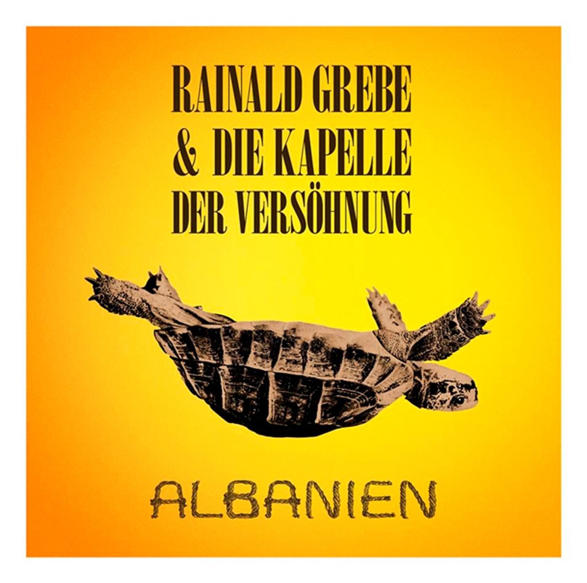 Rainald Grebe & Die Kapelle Der Versöhnung - Albanien (CD)