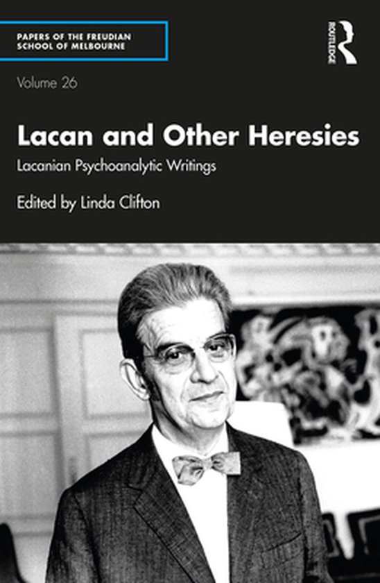Papers of the Freudian School of Melbourne - Lacan and Other ... - cover