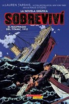 Sobreviv� (Graphix)- Sobreviv� el Naufragio del Titanic, 1912 (Graphix) (I Survived The Sinking Of The Titanic, 1912)