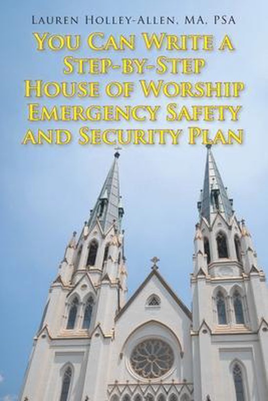 You Can Write a Step-by-Step House of Worship Emergency Safe ... - cover