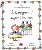 İstemiyorum diyen Prenses Muhteşem Prensesler