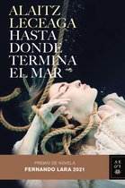 Autores Españoles e Iberoamericanos - Hasta donde termina el mar