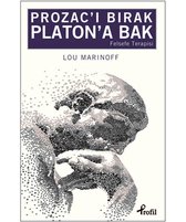 Prozac'ı Bırak Platon'a Bak