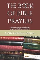 The Book of Bible Prayers