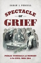 Civil War America- Spectacle of Grief