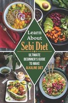 Learn About Sebi Diet: Ultimate Beginner's Guide To Make Alkaline Diet