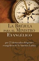 La Brujula para el Ministro/ The Spells of the Minestry