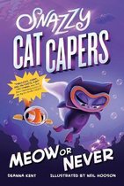 Snazzy Cat Capers- Snazzy Cat Capers: Meow or Never