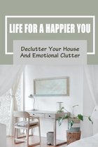 Life For A Happier You