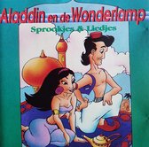 Aladdin En De Wonderlamp - Sprookjes En Liedjes