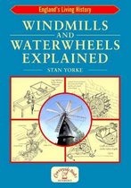 Windmills and Waterwheels Explained