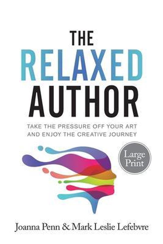 Books for Writers-The Relaxed Author Large Print - cover