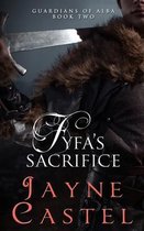 Guardians of Alba- Fyfa's Sacrifice
