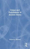 Crime and Punishment in Ancient Rome