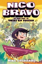 Nico Bravo- Nico Bravo and the Trial of Vulcan