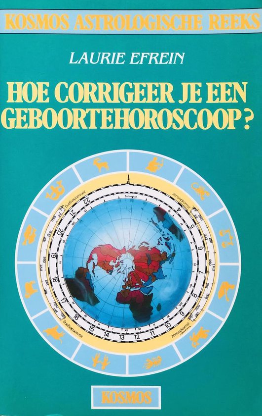 9789021512969 - HOE CORRIGEER JE EEN GEBOORTEHOROS.