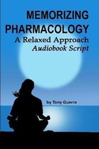Memorizing Pharmacology: a Relaxed Appro