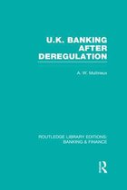 UK Banking After Deregulation