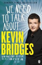We Need To Talk About Kevin Bridges