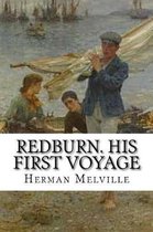 Redburn. His First Voyage
