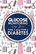 Glucose Monitoring Log for Type 1 and Type 2 Diabetes