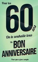 Bon anniversaire - 60 ans