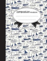 Composition Notebook, 8.5 x 11, 110 pages: blue boat