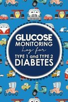 Glucose Monitoring Log for Type 1 and Type 2 Diabetes