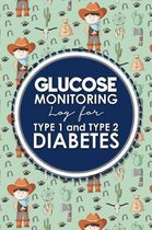 Glucose Monitoring Log for Type 1 and Type 2 Diabetes