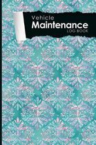 Vehicle Maintenance Log Book