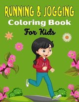 RUNNING & JOGGING Coloring Book For Kids