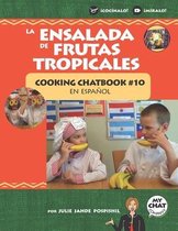 La Ensalada de Frutas Tropicales