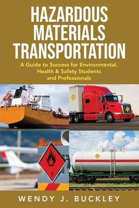 Hazardous Materials Transportation 9781737289005 Wendy Buckley