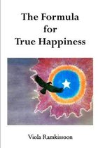 The Formula for True Happiness