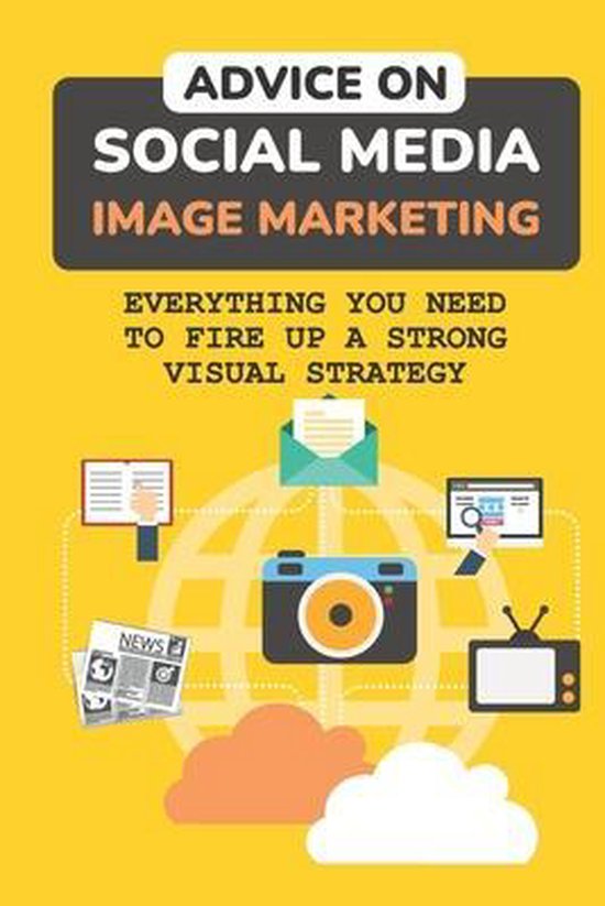 Advice On Social Media Image Marketing - cover