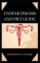 Endemetriosis and Diet Guide
