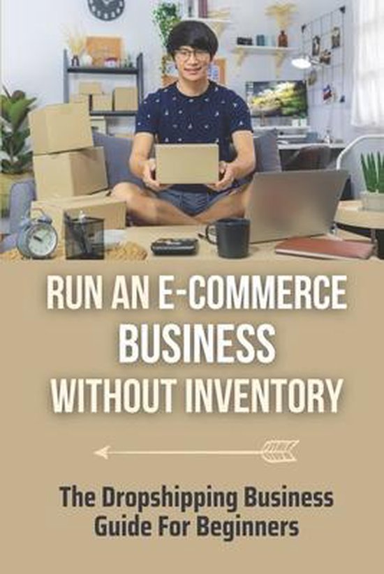 Run An E-Commerce Business Without Inventory - cover