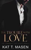 Forbidden Love-The Trouble With Love